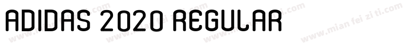 Adidas 2020 Regular】字体转换